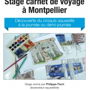 Stage carnet de voyage Montpellier